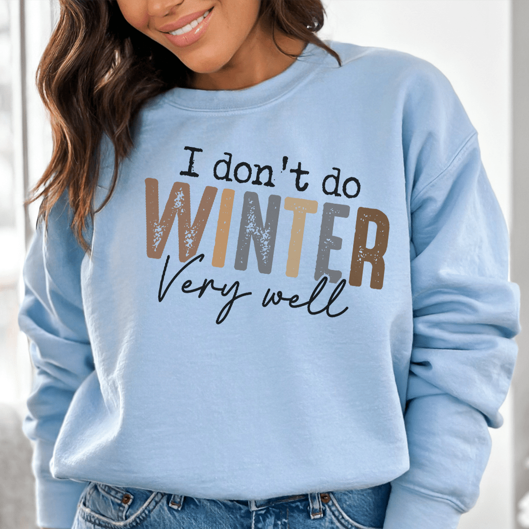 I Don't Do Winter Very Well by shopmerchmallow